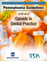 Pennsylvania Guidelines for Dentists Regarding Opioids